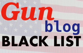 Gun Blog Black List Gun Blog Black List
